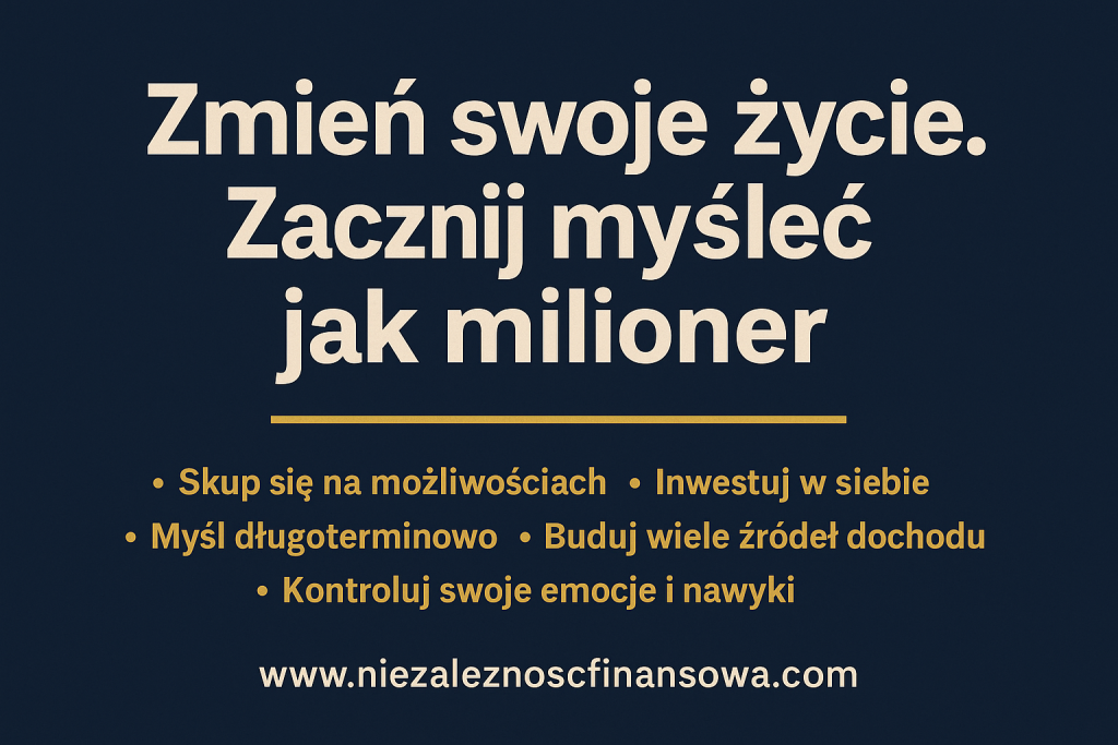 Zacznij myśleć jak milioner 